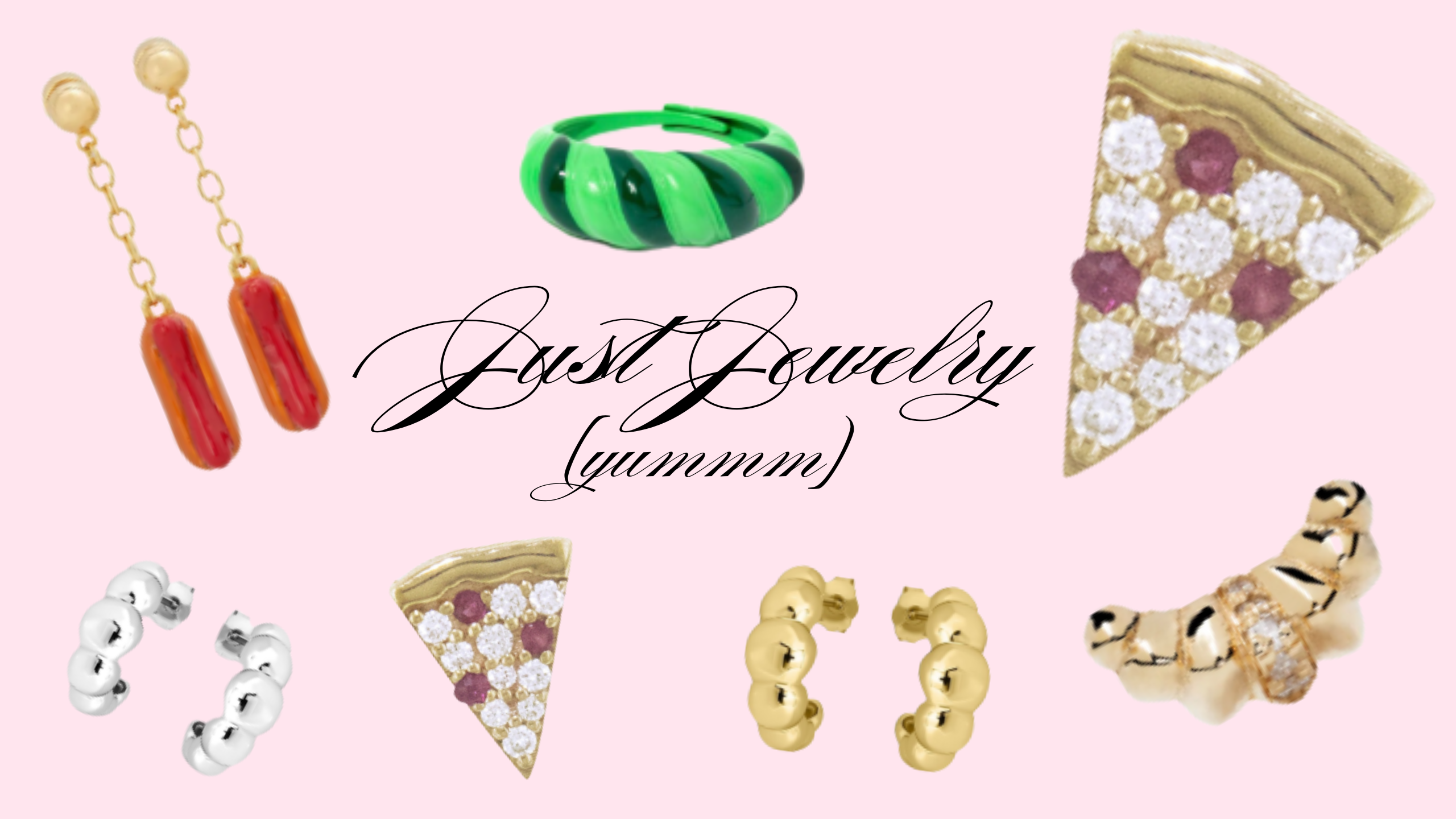 Just Jewelry - Yummm